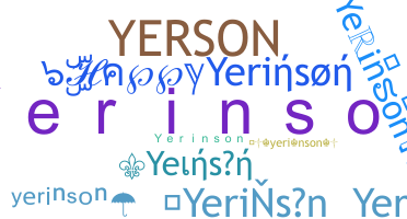 ニックネーム - Yerinson