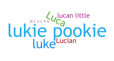 ニックネーム - Lucan