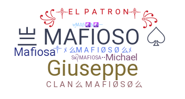 ニックネーム - Mafioso