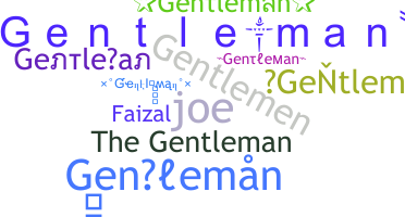ニックネーム - Gentleman