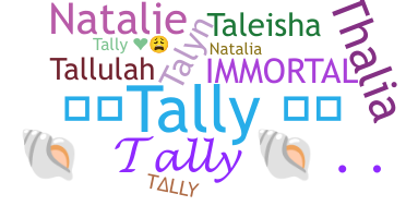 ニックネーム - Tally