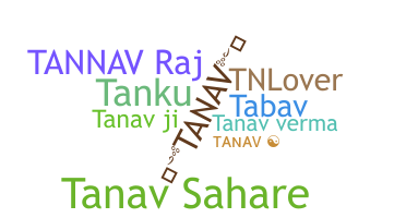 ニックネーム - Tanav