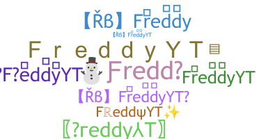 ニックネーム - FreddyYT