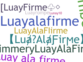 ニックネーム - LuayAlaFirme