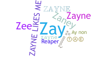 ニックネーム - Zayne