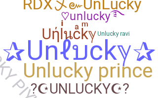 ニックネーム - Unlucky
