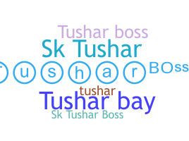 ニックネーム - TusharBoss