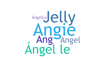 ニックネーム - Angelle
