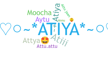 ニックネーム - Atiya