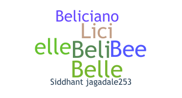 ニックネーム - Belicia