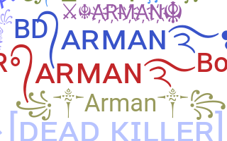 ニックネーム - Arman