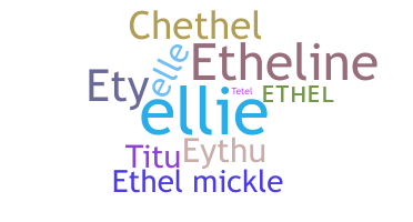 ニックネーム - Ethel