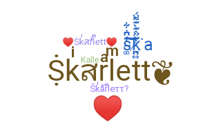 ニックネーム - Skarlett