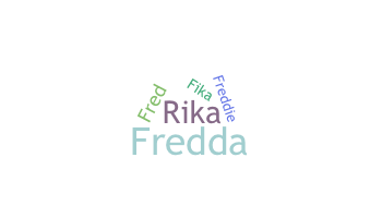 ニックネーム - Fredrika