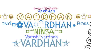 ニックネーム - Vardhan