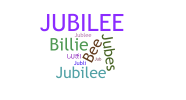 ニックネーム - Jubilee