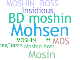 ニックネーム - Moshin
