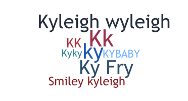 ニックネーム - Kyleigh