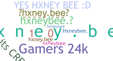 ニックネーム - hxneybee