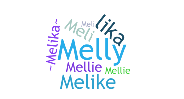 ニックネーム - Melika