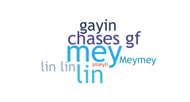 ニックネーム - Meylin