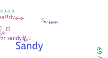 ニックネーム - Mrsandy