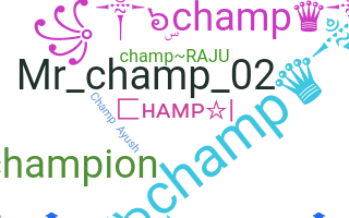 ニックネーム - Champ