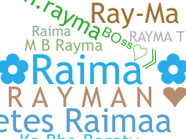 ニックネーム - Rayma