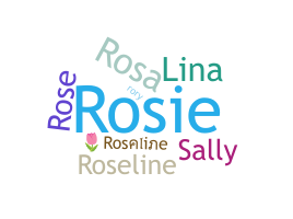 ニックネーム - Rosaline
