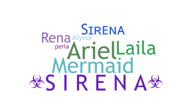 ニックネーム - Sirena