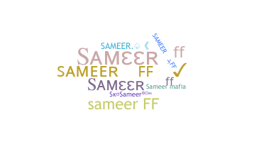 ニックネーム - Sameerff