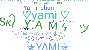 ニックネーム - yami