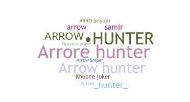 ニックネーム - Arrowhunter