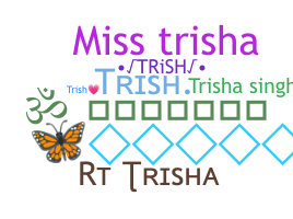 ニックネーム - Trish