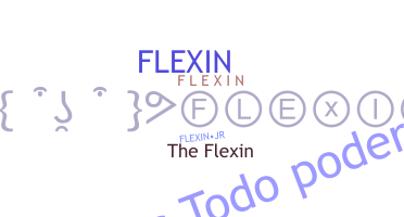 ニックネーム - Flexin