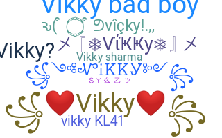ニックネーム - Vikky