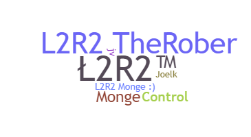 ニックネーム - L2R2