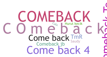 ニックネーム - comeback