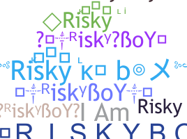 ニックネーム - riskyboy