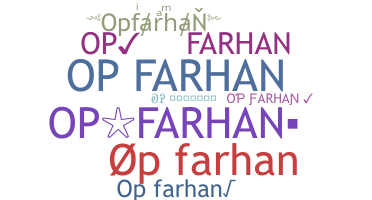 ニックネーム - Opfarhan