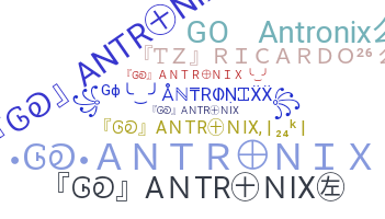 ニックネーム - Antronixx