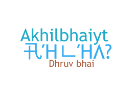 ニックネーム - Akhilbhai