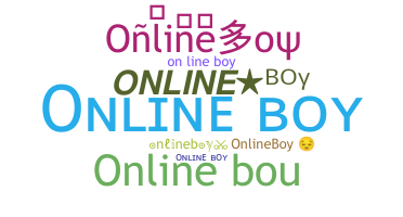 ニックネーム - onlineboy