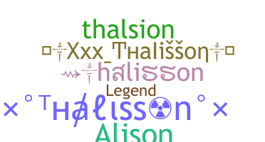 ニックネーム - Thalisson