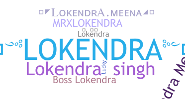 ニックネーム - Lokendra