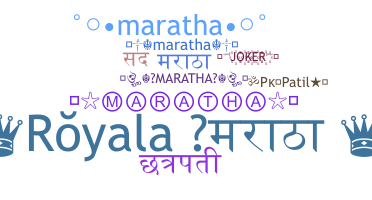 ニックネーム - Maratha