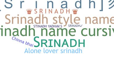 ニックネーム - Srinadh