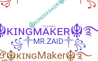 ニックネーム - kingmaker