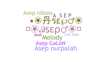 ニックネーム - Asep