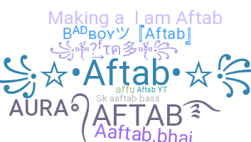 ニックネーム - Aftab